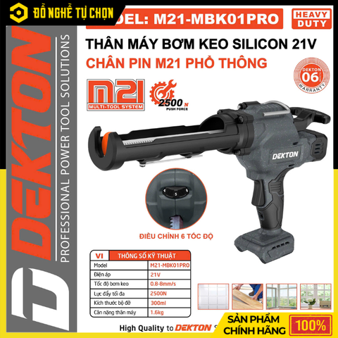 [THÂN] MÁY BƠM KEO SILICON DEKTON M21-MBK01PRO – LỰC ĐẨY 2500N – 6 TỐC ĐỘ – DÙNG PIN 21V (CHƯA PIN & SẠC) – HÀNG CHÍNH HÃNG CÓ VAT