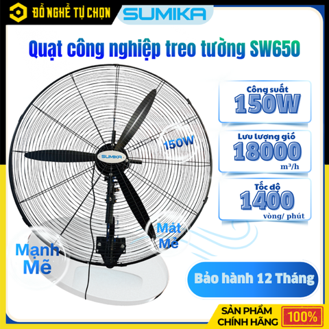 Quạt Treo Tường Công Nghiệp Sumika SW650 150W Sải Cánh 650mm | Hàng Chính Hãng, Có VAT