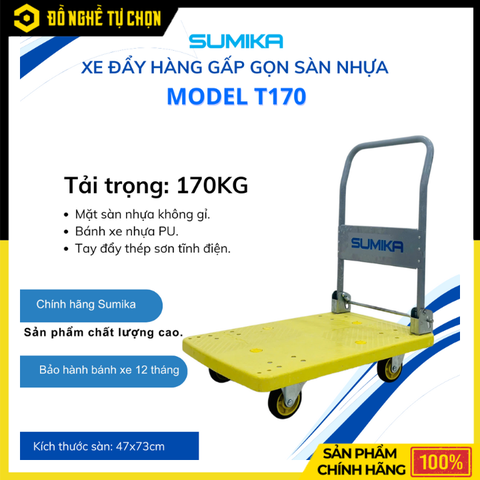 Xe Đẩy Hàng Sàn Nhựa SUMIKA T170 – Gọn Nhẹ, Chở Hàng 170kg | Hàng Chính Hãng, Có VAT