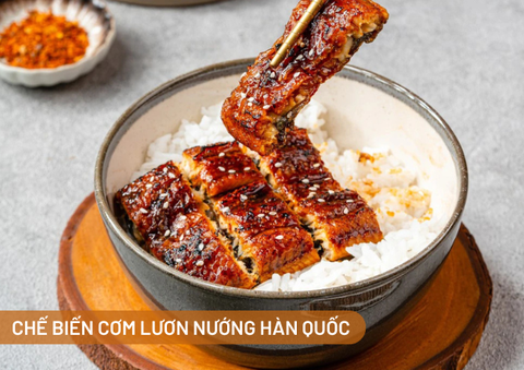 Bí Quyết Làm Cơm Lươn Nướng Hàn Quốc Sốt Teriyaki Ngon Như Nhà Hàng