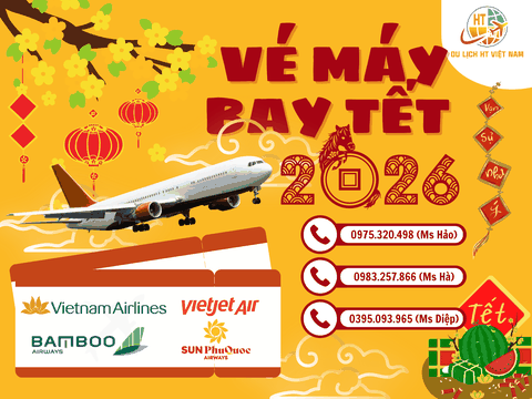 Vé máy bay Tết 2026 – Giá rẻ nội địa & quốc tế | HT Việt Nam