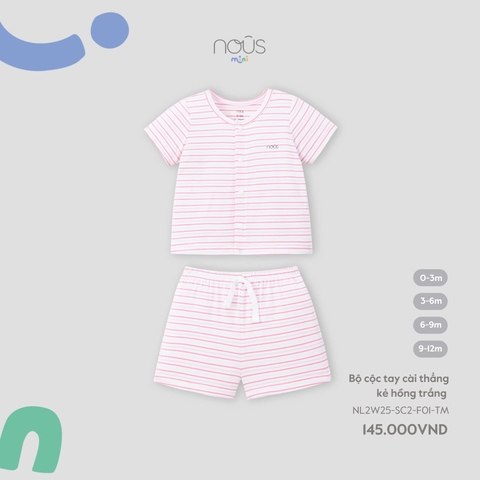 NOUS S10 - Bộ cộc tay cài thẳng kẻ hồng trắng - 0-3M - SS25.T5C