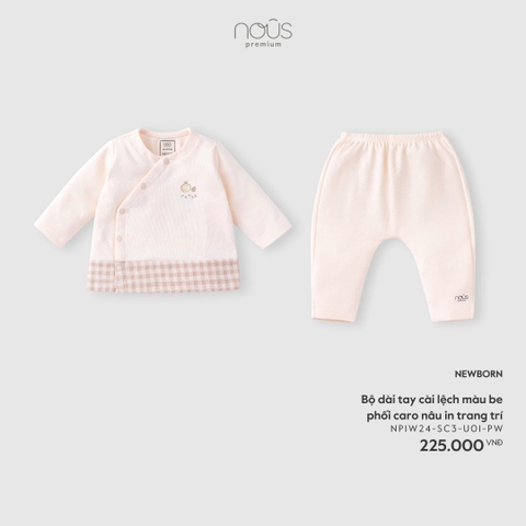 NOUS - Bộ dài tay cài lệch màu be phối caro nâu in trang trí - Newborn - SS25.T12A