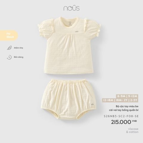 NOUS - Bộ cộc tay màu be cài vai tay bồng quần bí - 12-18M - SS26.T4A