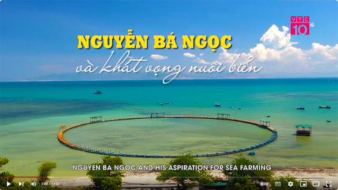 Khát vọng nuôi biển và bảo vệ môi trường biển