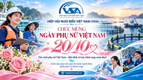 🌹 HIỆP HỘI NUÔI BIỂN VIỆT NAM (VSA) CHÚC MỪNG NGÀY PHỤ NỮ VIỆT NAM 20/10 🌹