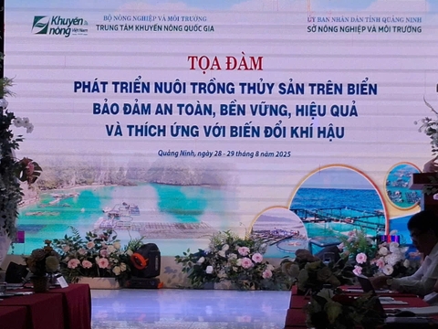 Tọa đàm về phát triển nuôi trồng thủy sản trên biển: Hướng tới an toàn, bền vững, hiệu quả và thích ứng biến đổi khí hậu
