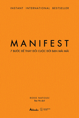Manifest - 7 Bước Để Thay Đổi Cuộc Đời Bạn Mãi Mãi