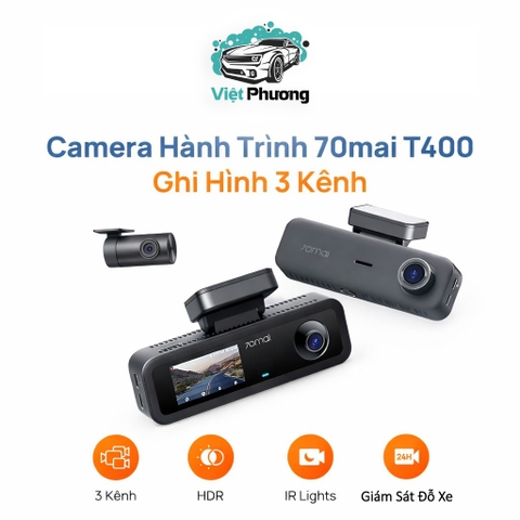 Camera Hành Trình 70mai T400 3 Mắt 2.5K HDR, Ghi Hình Trước Trong Và Sau Xe Cho Xe Taxi Công Nghệ
