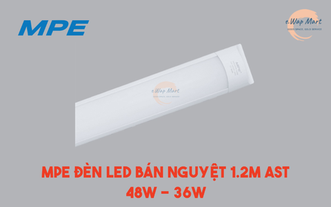 MPE Đèn LED bán nguyệt 1.2m AST 48W