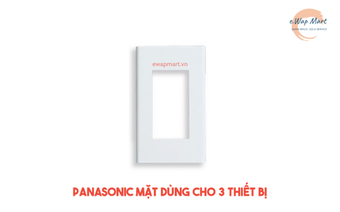 Panasonic Mặt dùng cho 3 thiết bị