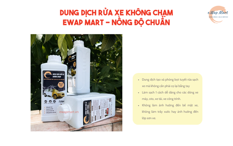 Dung dịch rửa xe không chạm eWap mart - nồng độ chuẩn
