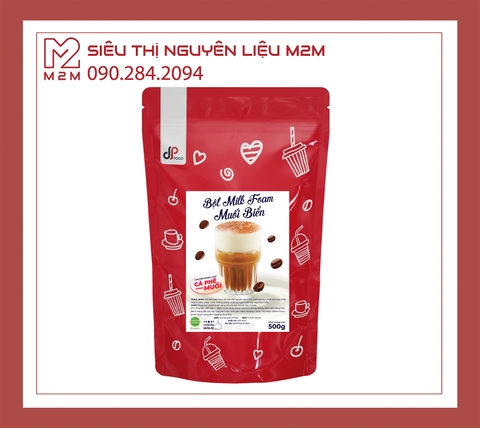 Bột Milk Foam Muối Biển DPFood 500gr