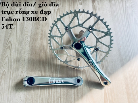 Bộ đùi đĩa/ giò đĩa trục rỗng xe đạp Fnhon 130BCD 54T