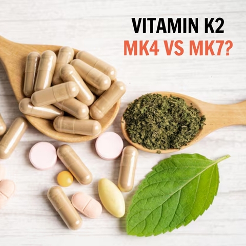 Vitamin K2 MK4 và MK7: Loại nào tốt hơn?