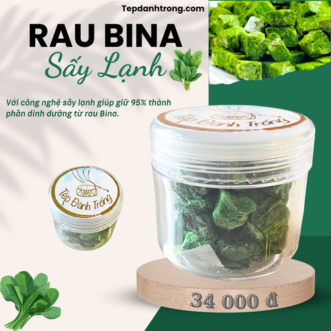 Rau Bina sấy lạnh - Giữ lại hàm lượng dinh dưỡng xanh từ Bina tới 95% - Cải thiện tiêu hoá khoẻ mạnh cho tép