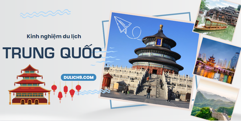 5 Kinh Nghiệm Du Lịch Trung Quốc Tự Túc Khi Không Biết Tiếng Trung