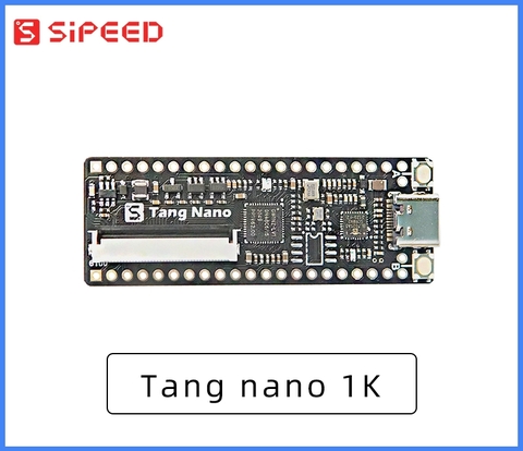Sipeed Tang Nano 1K Gowin GW1NZ-LV1 FPGA Development Board