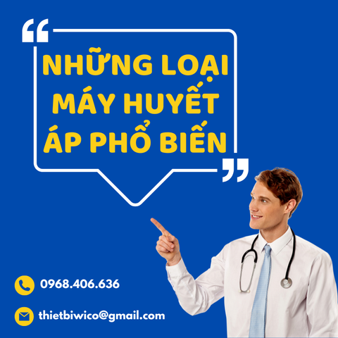 Những loại máy huyết áp phổ biến trên thị trường hiện nay