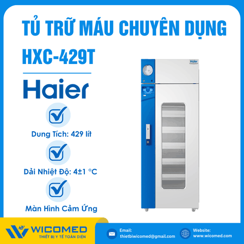 Tủ Trữ Máu Chuyên Dụng Cải Tiến Haier HXC-429T | 429 Lít