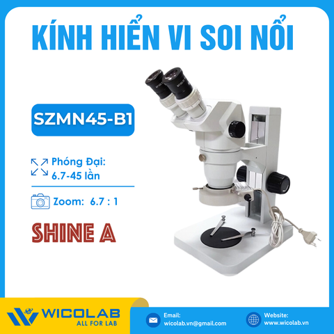 Kính Hiển Vi Soi Nổi Shinea Cao Cấp SZMN45-B1 - Phóng đại 7-45 lần