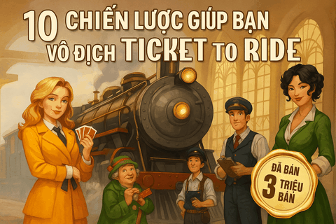 10 Chiến Lược Giúp Bạn Vô Địch Ticket to Ride Refresh 2025