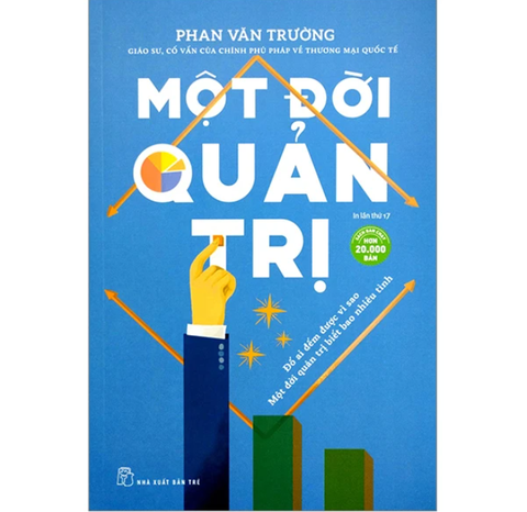 Một Đời Quản Trị - Phan Văn Trường