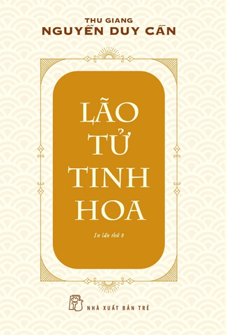 Lão Tử Tinh Hoa - TS Thu Giang