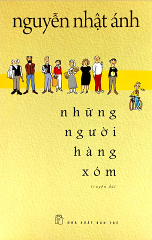 Những Người Hàng Xóm - Nguyễn Nhật Ánh