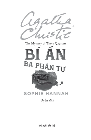 The Mystery of Three Quarters - Bí Ẩn Ba Phần Tư - Agatha Christie