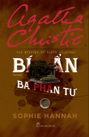 The Mystery of Three Quarters - Bí Ẩn Ba Phần Tư - Agatha Christie