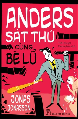Anders Sát Thủ Cùng Bè Lũ (Tái Bản 2024)