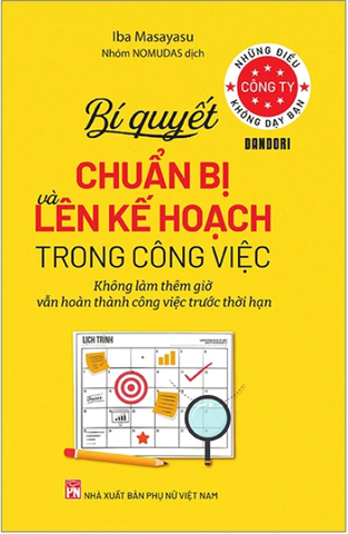 Những Điều Công Ty Không Dạy Bạn - Bí Quyết Chuẩn Bị Và Lên Kế Hoạch Trong Công Việc