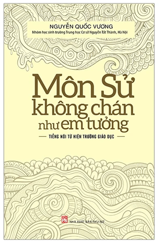 Môn Sử Không Chán Như Em Tưởng