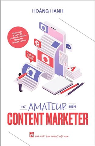 Từ Amateur Đến Content Marketer