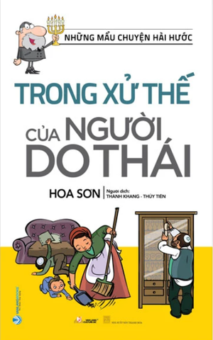 Những Mẫu Chuyện Hài Hước Trong Xử Thế Của Người Do Thái (Tái Bản 2023)