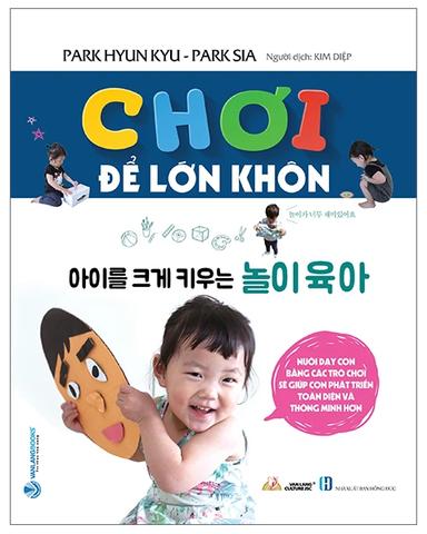 Chơi để lớn khôn