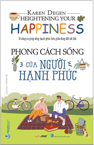 Phong Cách Sống Của Người Hạnh Phúc