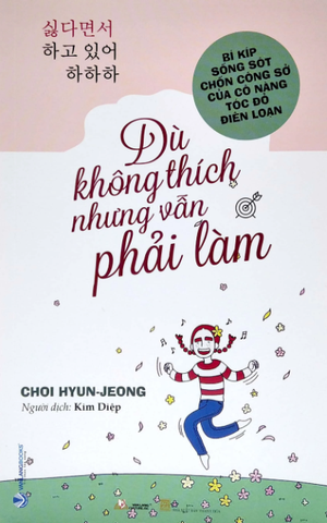 Dù Không Thích Nhưng Vẫn Phải Làm