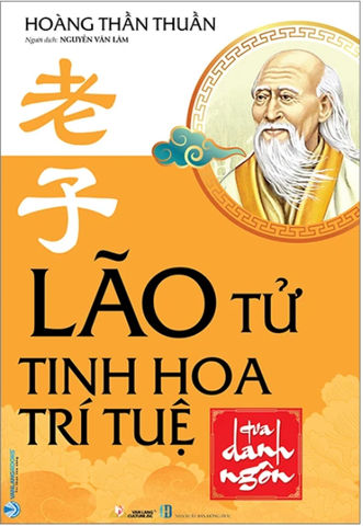 Lão Tử Tinh Hoa Trí Tuệ Qua Danh Ngôn