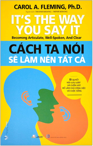 Cách ta nói sẽ làm nên tất cả