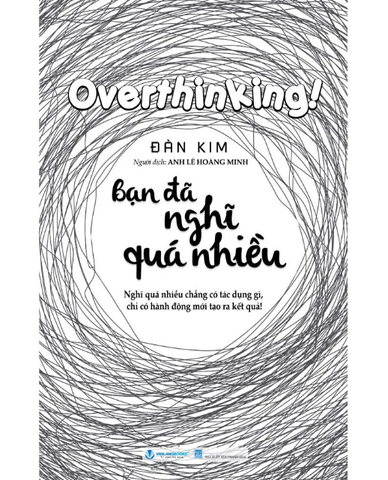 Bạn Đã Nghĩ Quá Nhiều