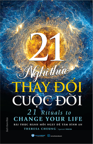 21 Nghi Thức Thay Đổi Cuộc Đời - 21 Rituals To Change Your Life