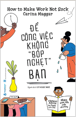 Để Công Việc Không "Bóp Nghẹt " Bạn