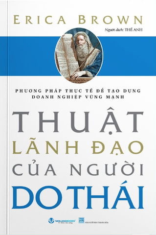 Thuật Lãnh Đạo Của Người Do Thái (Tái Bản 2024)