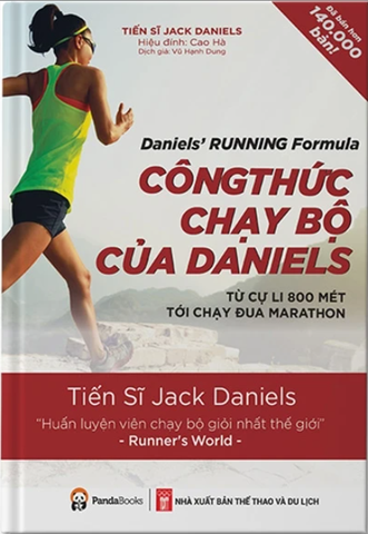 Daniels’ Running Formula - Công Thức Chạy Bộ Của Daniels - Từ Cự Li 800M Tới Chạy Đua Marathon