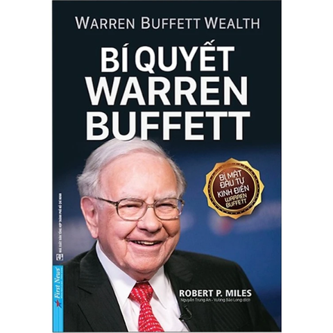 Bí Quyết Warren Buffett - Robert P Miles