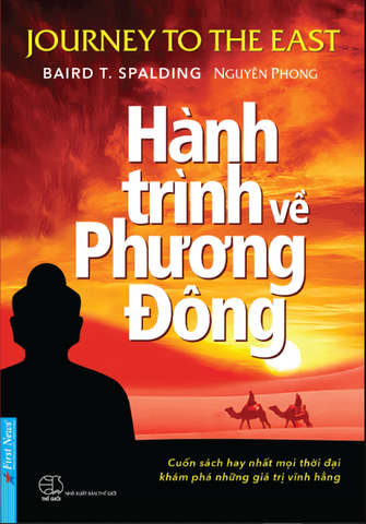 Hành Trình Về Phương Đông (Tái Bản 2021) - Dr Blair Thomas Spalding