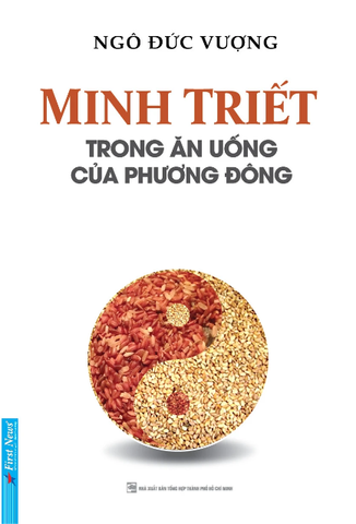 Minh Triết - Trong Ăn Uống Của Phương Đông - Ngô Đức Vượng