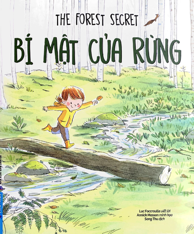 Bí Mật Của Rừng - The Forest Secret - Luc Foccroulle, Annick Masson